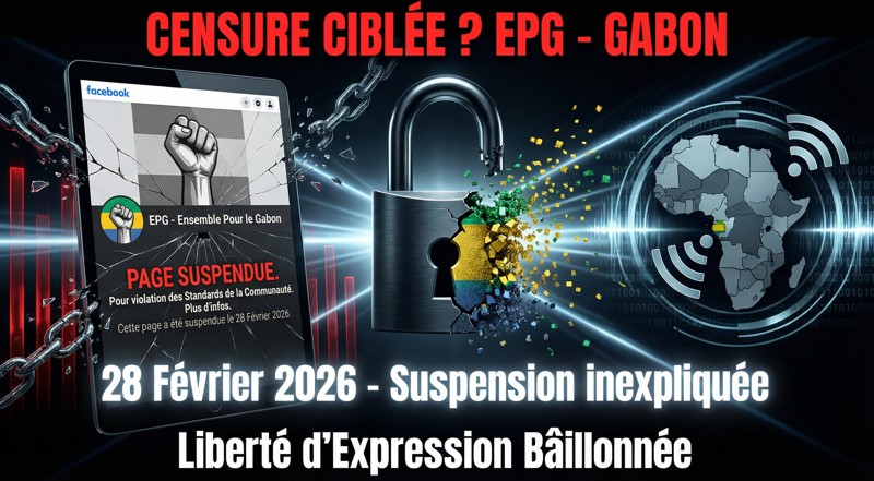 Suspension de la Page Facebook d’EPG : Une censure ciblée ?